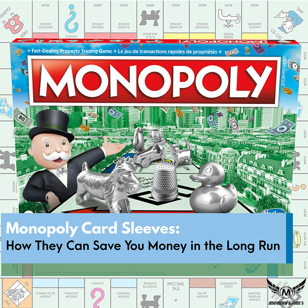 Monopoly Card Sleeves: How They Can Save You Money in the Long Run Mayday Games Monopoly Card Sleeves: How They Can Save You Money in the Long Run Mayday Games