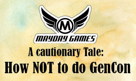 Don't be that guy:  How Not To Do Gen Con