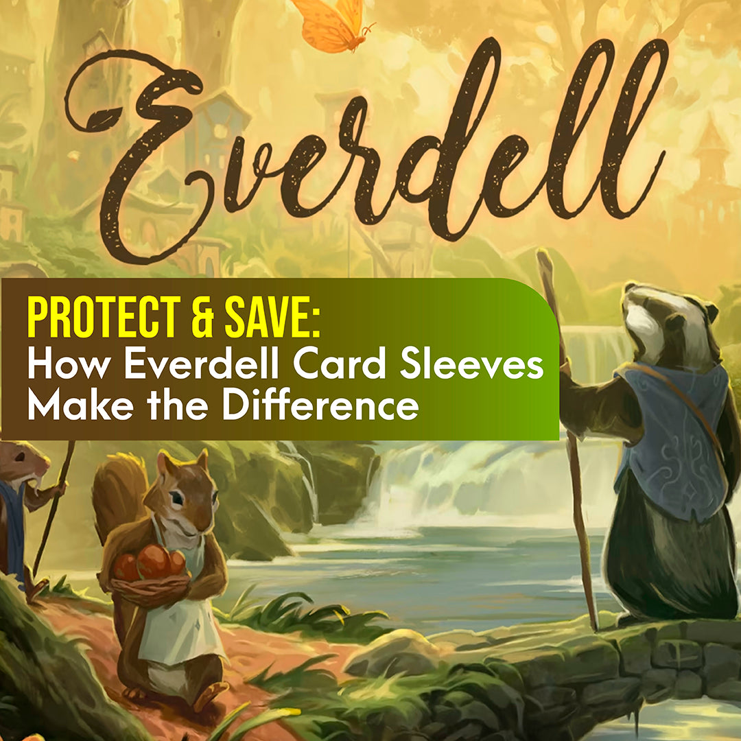 Protect & Save: How Everdell Card Sleeves Make the Difference