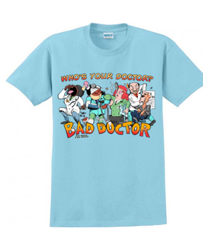 Bad Doctor T-Shirt